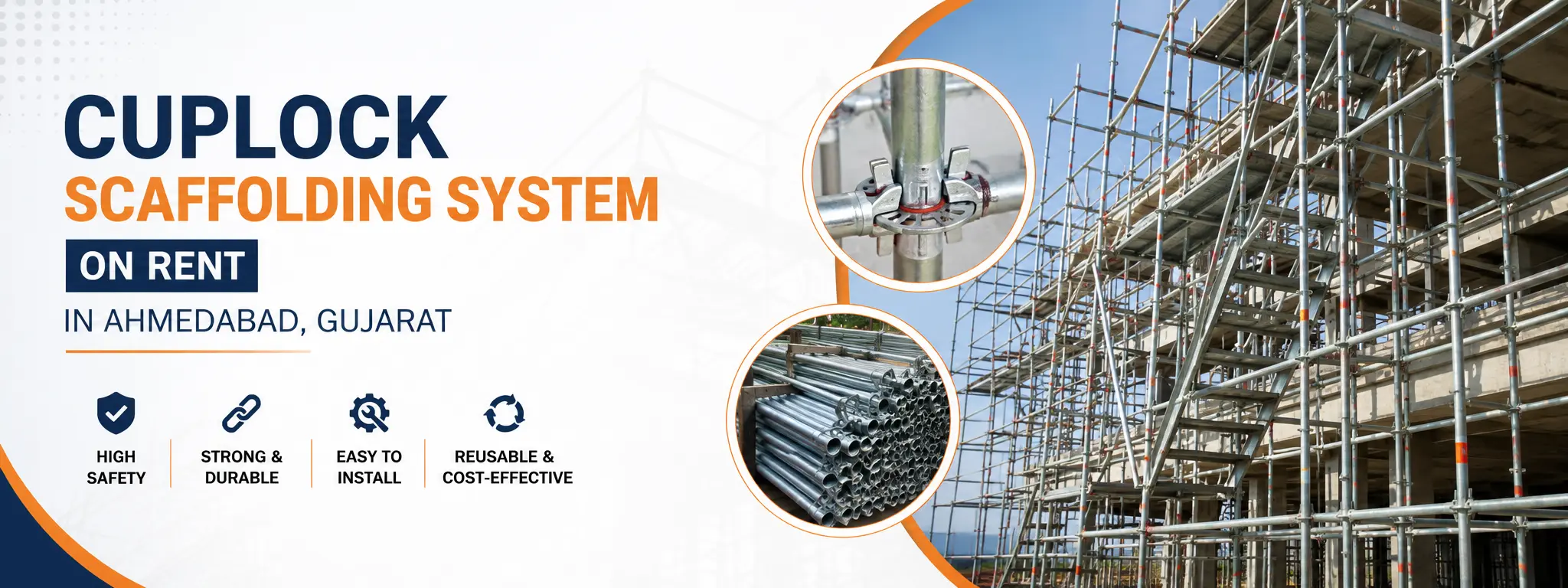 Cuplock Scaffolding System on Rent in Ahmedabad, Gujarat: Features, Uses & Hire Rates